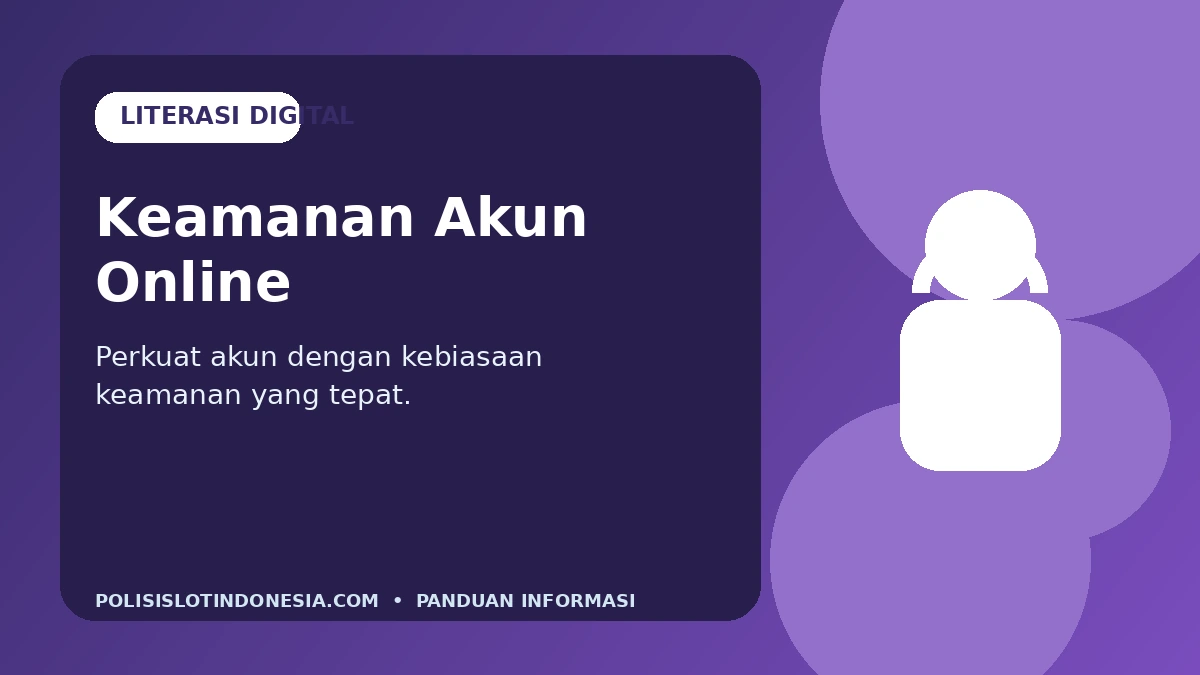 7 Langkah Sederhana Mengamankan Akun Online