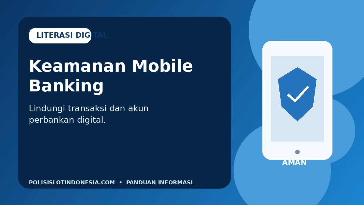 Cara Menjaga Keamanan Mobile Banking di Ponsel